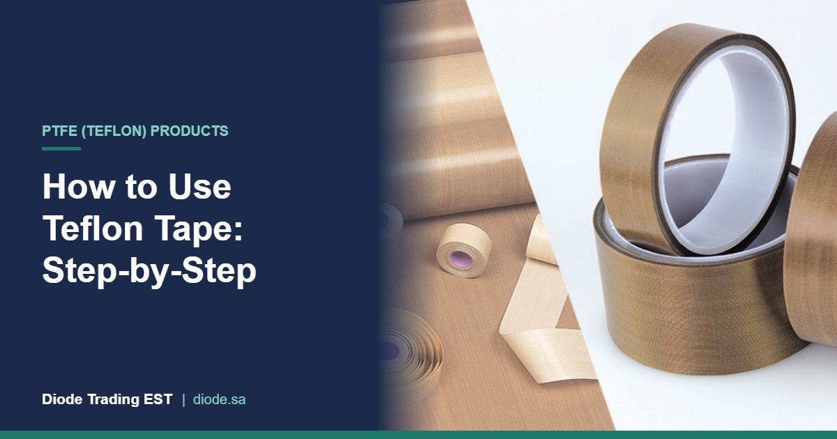 How to Use Teflon Tape: Step-by-Step – Diode Trading EST