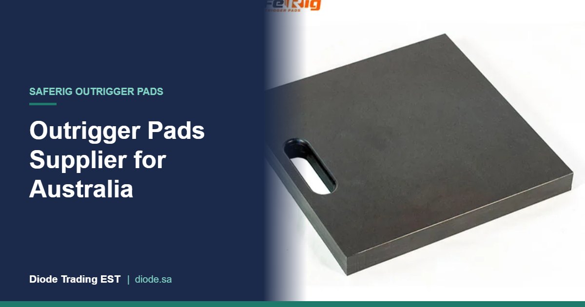 Outrigger Pads Supplier for Australia – Diode Trading EST